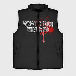 Мужской жилет Whats 1000 Minus 7?