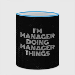 Кружка 3D Im manager doing manager things: на темном, цвет: 3D-небесно-голубой кант — фото 2