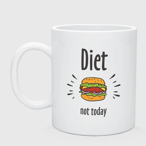 Кружка Diet. Not Today / Белый – фото 1
