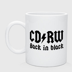 Кружка керамическая CD RW - Back in black, цвет: белый