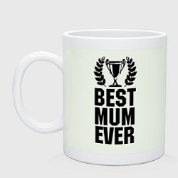 Кружка керамическая Best mum ever, цвет: фосфор