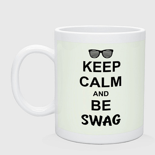 Кружка Keep Calm & Be Swag / Фосфор – фото 1