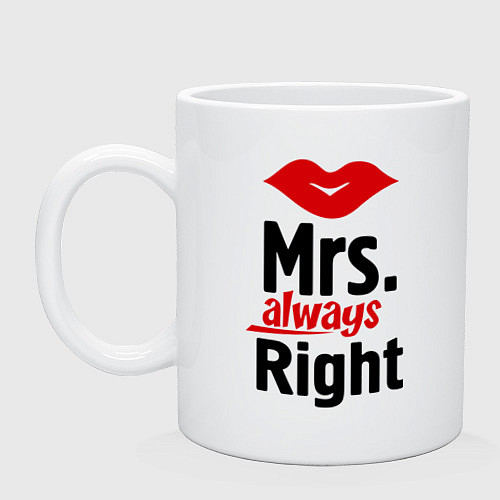 Кружка Mrs. always right / Белый – фото 1