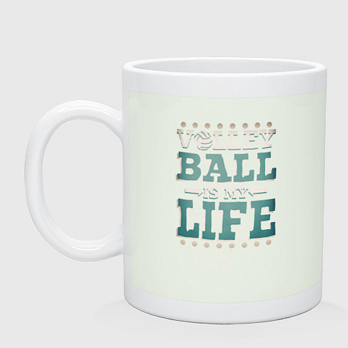 Кружка Волейбол - моя жизнь / Фосфор – фото 1