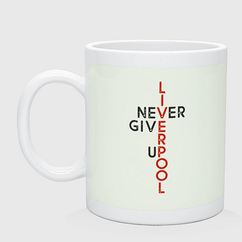 Кружка Liverpool - Never Give Up / Фосфор – фото 1