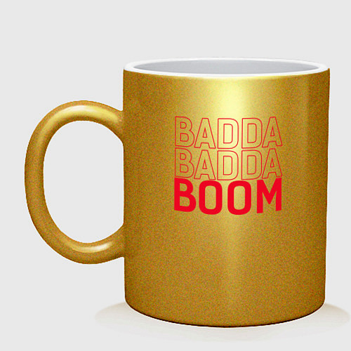 Кружка Badda Badda Boom / Золотой – фото 1