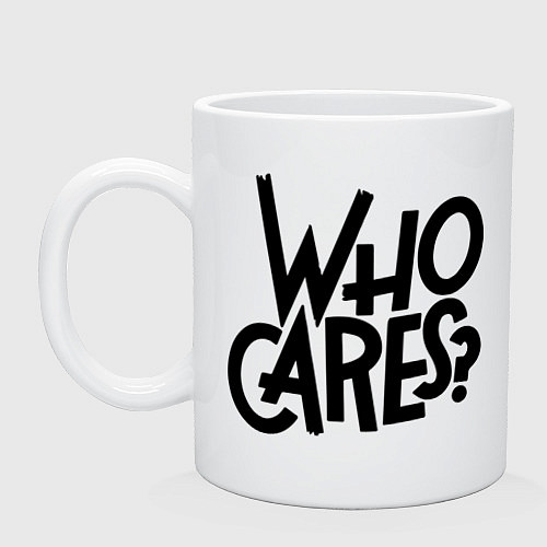 Кружка Who cares? / Белый – фото 1