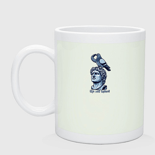 Кружка Голубь салютует на голове статуи - ща всё будет / Фосфор – фото 1