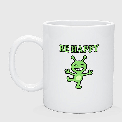 Кружка Инопланетянин, мем, be happy / Белый – фото 1