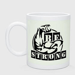 Кружка керамическая Be strong, цвет: фосфор