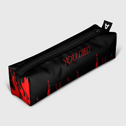 Пенал для ручек YOU DIED, цвет: 3D-принт