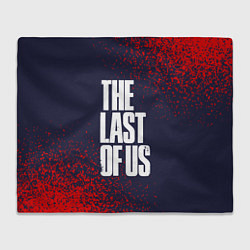 Плед флисовый THE LAST OF US ОДНИ ИЗ НАС, цвет: 3D-велсофт