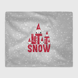 Плед флисовый Let it snow - пусть идет снег, цвет: 3D-велсофт