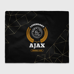 Плед флисовый Лого Ajax и надпись Legendary Football Club на тем, цвет: 3D-велсофт