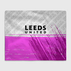Плед флисовый Leeds United Pro Football, цвет: 3D-велсофт