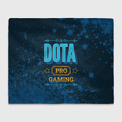 Плед флисовый Игра Dota: PRO Gaming, цвет: 3D-велсофт