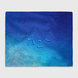 Плед флисовый Вода - H2O, цвет: 3D-велсофт