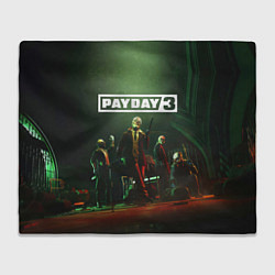 Плед флисовый Грабители Payday 3, цвет: 3D-велсофт