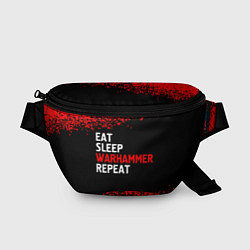 Поясная сумка Eat Sleep Warhammer Repeat - Спрей, цвет: 3D-принт