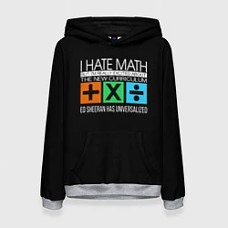 Толстовка-худи женская Ed Sheeran: I hate math, цвет: 3D-меланж