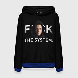 Женская толстовка F*ck The System: Mr Robot