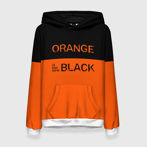 Женская толстовка Orange Is the New Black / 3D-Белый – фото 1