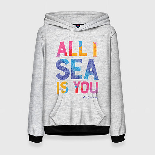 Женская толстовка ALL I SEA IS YOU / 3D-Черный – фото 1