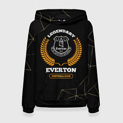 Толстовка-худи женская Лого Everton и надпись Legendary Football Club на, цвет: 3D-черный