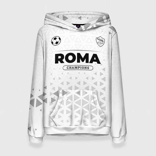 Женская толстовка Roma Champions Униформа / 3D-Белый – фото 1
