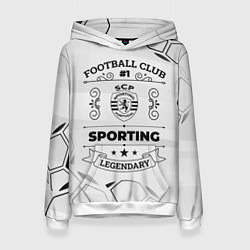 Женская толстовка Sporting Football Club Number 1 Legendary