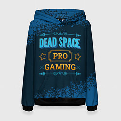 Женская толстовка Игра Dead Space: PRO Gaming