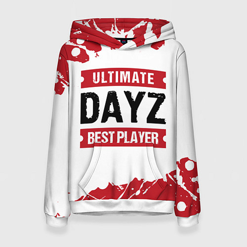 Женская толстовка DayZ: best player ultimate / 3D-Белый – фото 1
