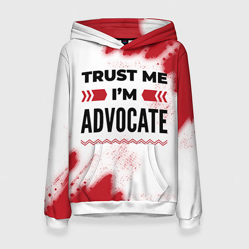 Женская толстовка Trust me Im advocate white / 3D-Белый – фото 1