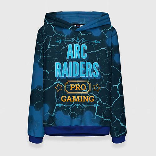 Женская толстовка Игра ARC Raiders: pro gaming / 3D-Синий – фото 1