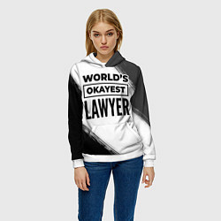 Толстовка-худи женская Worlds okayest lawyer - white, цвет: 3D-белый — фото 2