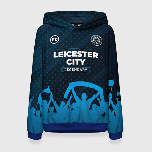 Женская толстовка Leicester City legendary форма фанатов / 3D-Синий – фото 1