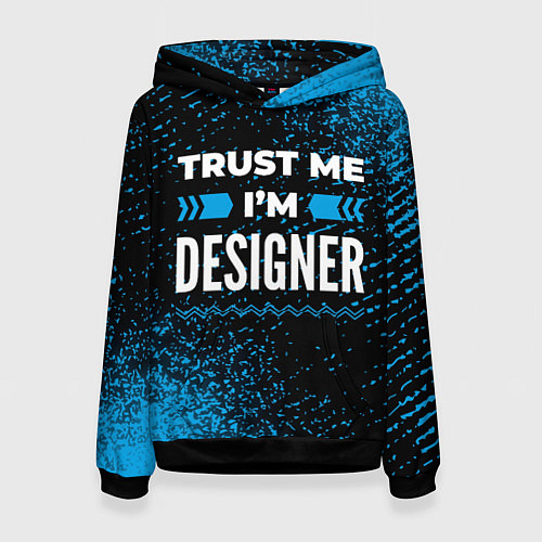 Женская толстовка Trust me Im designer dark / 3D-Черный – фото 1