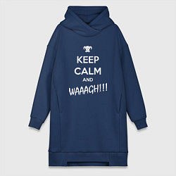 Женская толстовка-платье Keep Calm & WAAAGH