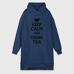 Женское худи-платье Keep Calm & Drink Tea, цвет: тёмно-синий