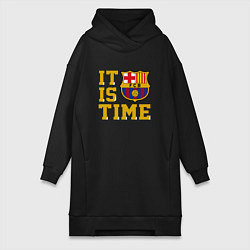 Женская толстовка-платье IT IS BARCA TIME НАСТАЛО ВРЕМЯ БАРСЫ Barcelona Бар