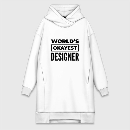 Женская толстовка-платье The worlds okayest designer / Белый – фото 1