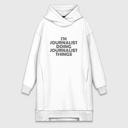 Женское худи-платье Im doing journalist things, цвет: белый
