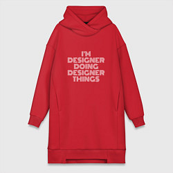 Женское худи-платье Im designer doing designer things, цвет: красный