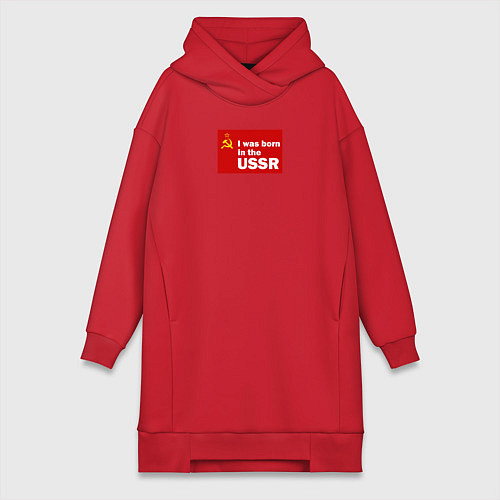 Женская толстовка-платье I was born in the USSR / Красный – фото 1