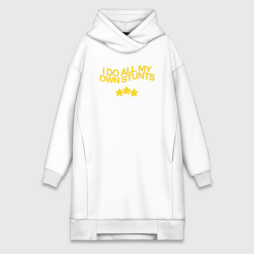 Женская толстовка-платье I do all my own stunts / Белый – фото 1