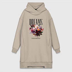 Женское худи-платье Dreams flowers - надпись: мечтать, цвет: миндальный