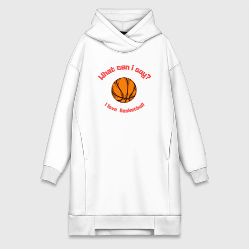 Женская толстовка-платье Хочу сказать что люблю баскетбол / Белый – фото 1