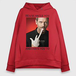 Женское худи оверсайз House Hates You