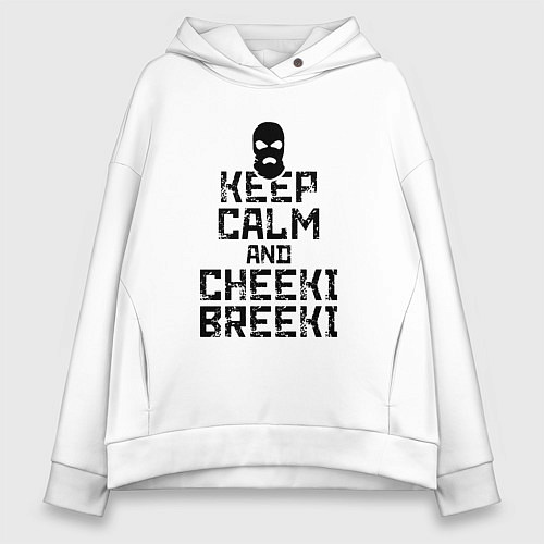 Женское худи оверсайз Keep Calm & Cheeki Breeki / Белый – фото 1