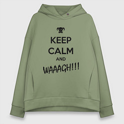 Женское худи оверсайз Keep Calm & WAAAGH